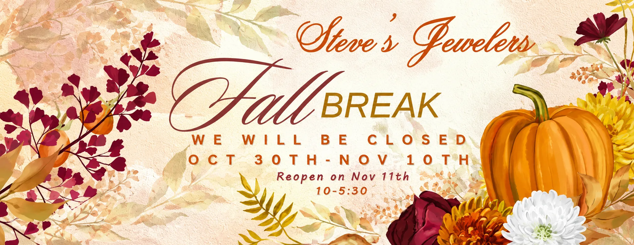 Fall Break Hours at Steve's Jewelers